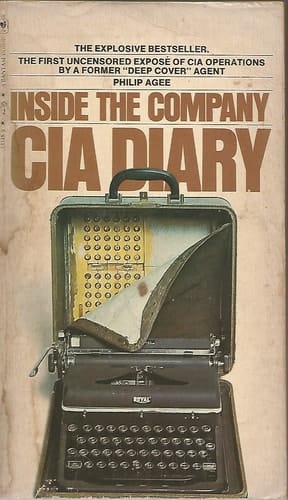 Inside the Company: CIA Diary Fifth Printing edition by Philip Agee (1979) Paperback