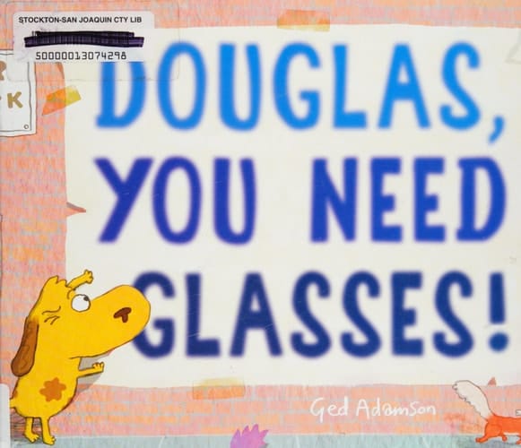 Douglas, You Need Glasses!