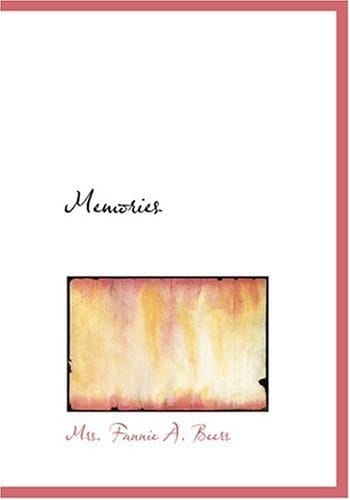 Memories (Large Print Edition)