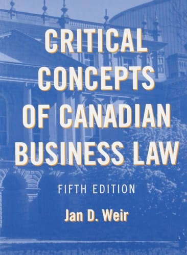 Critical Concepts of Canadian Business Law
