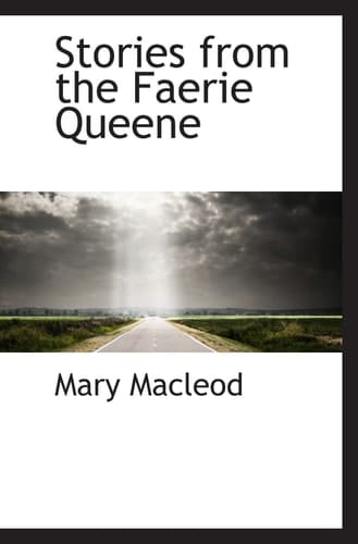 Stories from the Faerie Queene