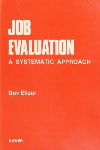 Job Evaluation A Systematic Approach