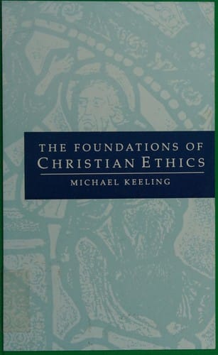 Foundations of Christian Ethnics