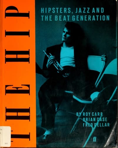 The Hip Hipsters, Jazz and the Beat Generation