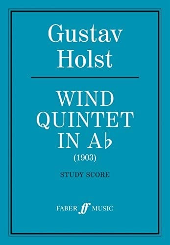 Wind Quintet in A Flat: Study Score (Faber Edition)