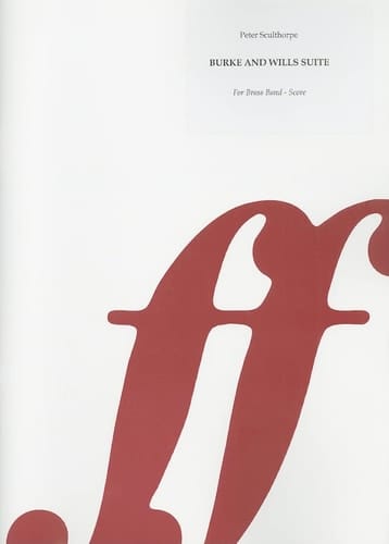 Burke & Wills Suite For Brass Band