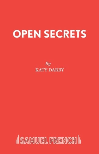 Open Secrets A Play