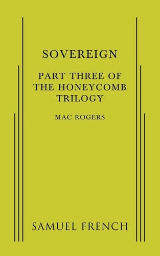 Sovereign Part Three of the Honeycomb Trilogy