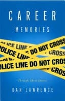 Career Memories Through Short Stories