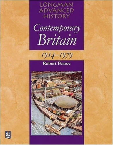 Contemporary Britain 1914-79