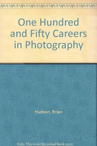 150 Careers in Photography