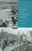 The End of the Ottoman Empire, 1908-1923