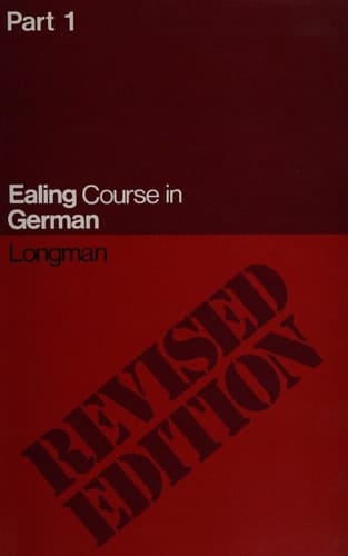 Ealing Course in German: Part 1 (Units 1-18)