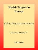 Health Targets in Europe Polity [i.e. Policy], Progress and Promise