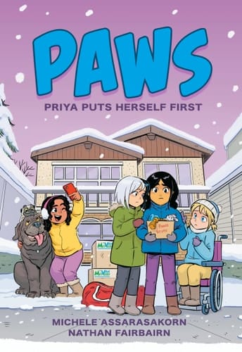 PAWS: Priya Puts Herself First A Graphic Novel