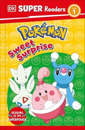 DK Super Readers Level 1 Pokémon Sweet Surprise!