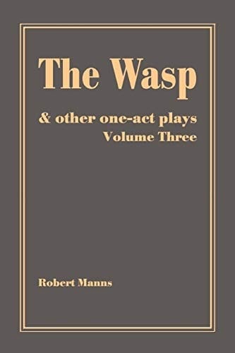 The Wasp And Other One-act Plays