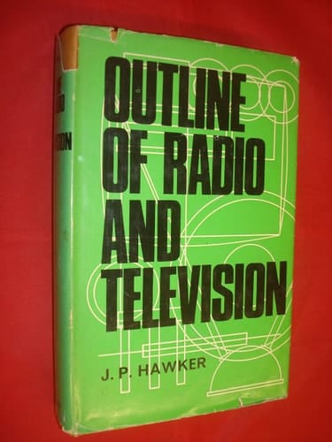 Outline of Radio and Television
