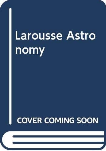 Larousse Astronomy
