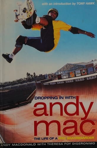 Dropping in with Andy Mac The Life of a Pro Skateboarder