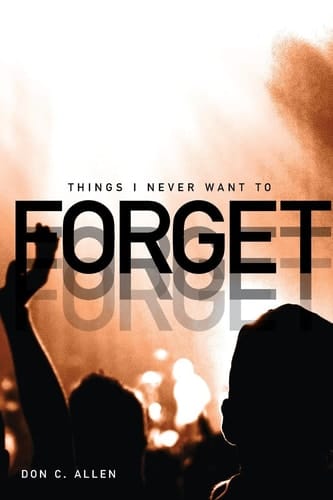 Things I Never Want to Forget