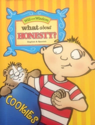 What about Honesty? Will & Wisdom Books: Bilingual - English/Spanish