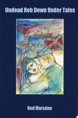 Undead Reb Down Under and Other Vampire Stories