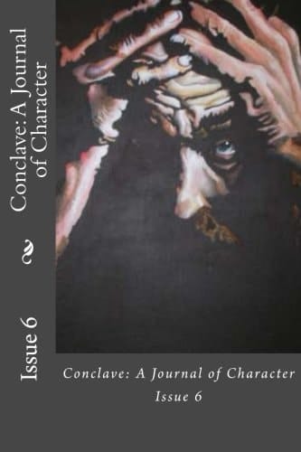 Conclave: A Journal of Character: Issue 6
