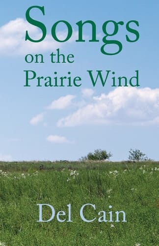 Songs on the Prairie Wind Poems of a Land and Its People.