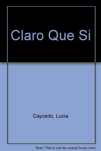 Claro Que Si