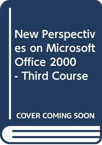 New Perspectives on Microsoft Office 2000 Third Course