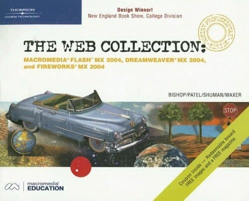 The Web Collection Macromedia Flash MX 2004, Dreamweaver MX 2004, and Fireworks MX 2004