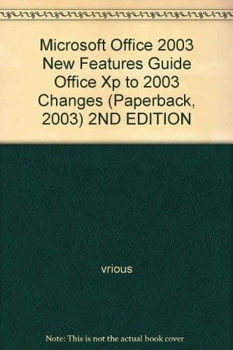 Microsoft Office 2003 New Features Guide Changes from Office XP to Office 2003
