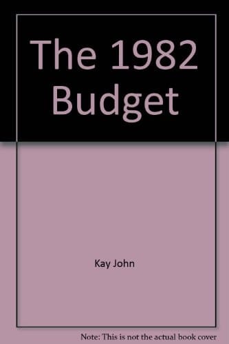 The 1982 Budget