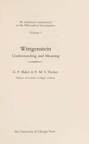Wittgenstein: Mind and Will (Analytical Commentary on the Philosophical Investigations, Vol 4)