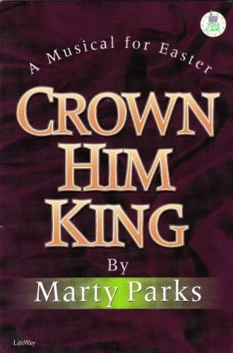 Crown Him King Choir Book