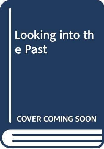 Looking Into the Past Source-based History for Grade 10. Learner's book