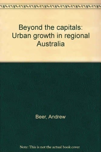 Beyond the capitals: Urban growth in regional Australia