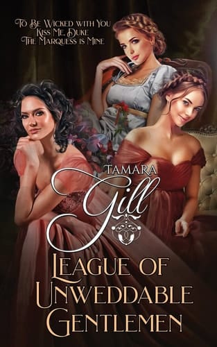 League of Unweddable Gentlemen Books 4-6
