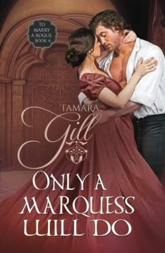 Only a Marquess Will Do