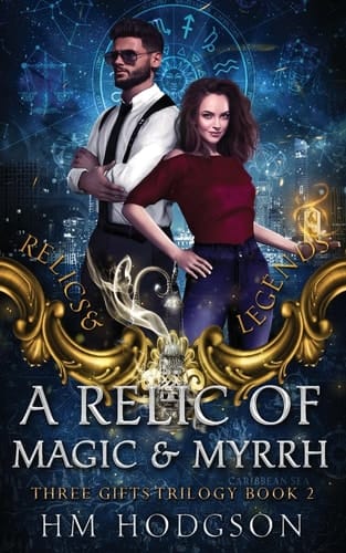 A Relic Of Magic And Myrrh