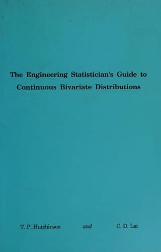 The engineering statistician's guide to continuous bivariate distributions
