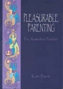 Pleasurable Parenting For Australian Families