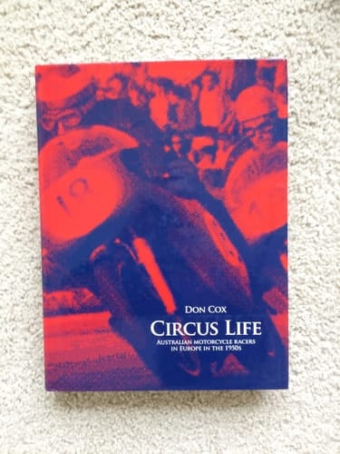 Circus Life Australian Motorcycle Racers in Europe in the 1950s