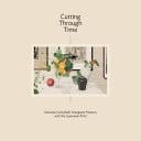 Cutting Through Time-Cressida Campbell, Margaret Preston, and the Japanese Print