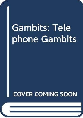 Telephone Gambits A Module for Teaching Telephone English to Second Language Learners