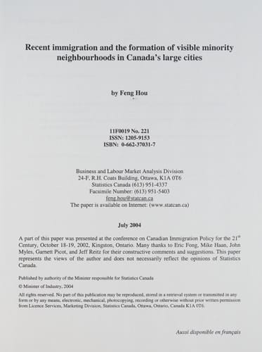 Recent Immigration and the Formation of Visible Minority Neighbourhoods in Canada's Large Cities