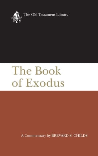 The Book of Exodus (1974) A Critical, Theological Commentary