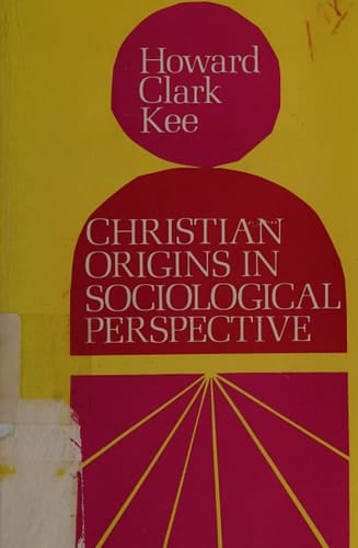 Christian Origins in Sociological Perspective: Methods and Resources