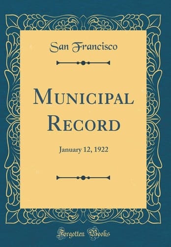 Municipal Record January 12, 1922 (Classic Reprint)